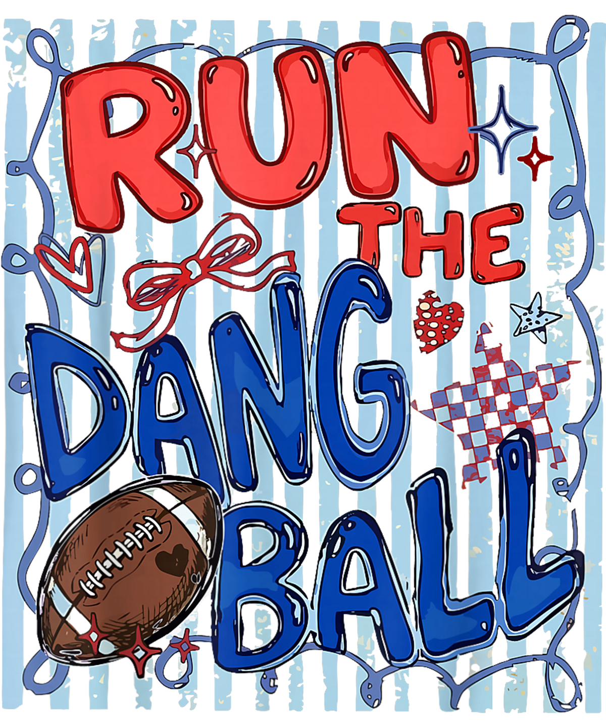Run the dang ball